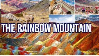 MOST BEAUTIFUL PLACE IN THE WORLD/THE RAINBOW MOUNTAIN