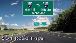 Road Trip #406 - I-40 East Tennessee Mile 415 to I-81 North Mile 23