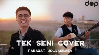 Paraxat Joldasbaev-Tek seni cover