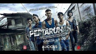 Filem Pertaruhan 2017 Full Movie (Jefri Nichol, Adipati Dolken, Aliando Syarief)