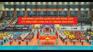 TRỰC TIẾP : VTV Bình Điền LA vs LPBank Ninh Bình - Giải Bóng chuyền Quân đội 2024 | Quán thể thao