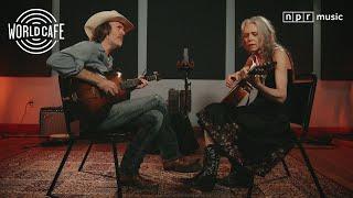 Gillian Welch and David Rawlings on World Cafe (Full Interview & Performance)