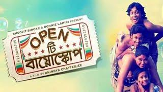 Open Tee Bioscope (2015)  ''ওপেন টি বায়োস্কোপ'' Bengali Movie Full HD
