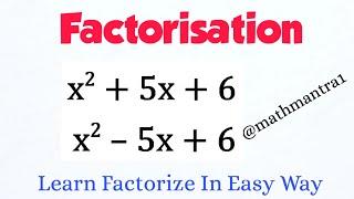 Math Mantra - Factoring Trinomials The Easy Way