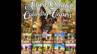 Steve Higgs - Albert Smith's Culinary Capers