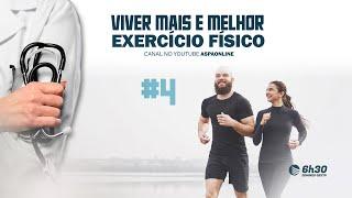 Quarta ll Viver Mais e Melhor ll Exercício Físico