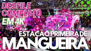 Desfile Mangueira 2022 Completo Rio Carnaval 4K HDR