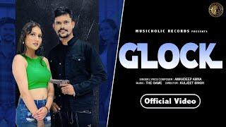 Glock (Official Video) Amandeep Amna | ft. Shivani Nryaal | Director Kuljeet | Latest Punjabi Song