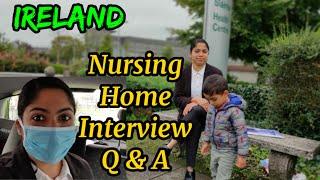 IRELAND NURSING HOME INTERVIEW QUESTIONS AND ANSWERS/ Dew Drops