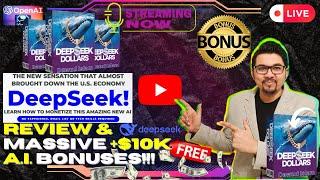 DeepSeekDollars Review[LIVE] Unlock 5 Proven Ways to Monetize DeepSeek TodayFREE AI Bonuses