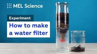 How to make a water filter with sand and charcoal (DIY experiment)