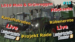 LS19 - LS17  Mais & Grünroggen Häckseln #13 #Projekt Rade #xxl - Community Stream 24 stundenLIVE