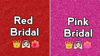Red Bridal ️ Vs Pink Bridal 🩷 || Who Is your Favorite ? ‍🩹