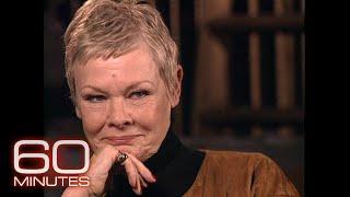 Dame Judi Dench | 60 Minutes Archive