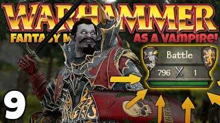 1 VS 800 MEN! - Mount & Blade 2: Bannerlord - Vampire Playthrough! - Warhammer Fantasy Mod! - Part 9
