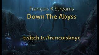 François K - Down The Abyss