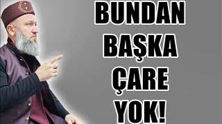 BUNDAN BAŞKA ÇARE YOK! HÜSEYİN ÇEVİK