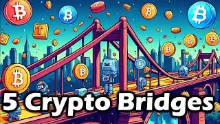 5 Best Crypto Bridges | Transfer Crypto Between Chains