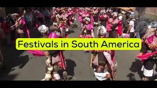 10 Festivals in South America, Intro@visitaria (Dan Bushey/Voice Talent)