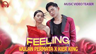 WULAN PERMATA X KIERKING - FEELING | MUSIC VIDEO TEASER