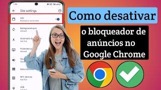 Como desativar o bloqueador de anúncios no Google Chrome (2023)