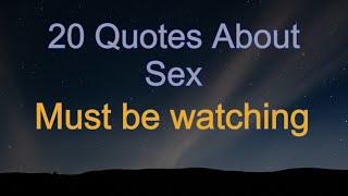 Best 20 Quotes about Sex | Beautiful Quotes |Quotes for the Day