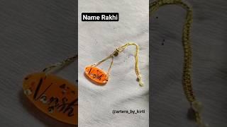 RESIN NAME RAKHI DIY #resin #resinart #shorts #short #youtube #youtubeshorts #viral #diy #fyp #rakhi