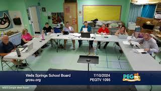 Wells Springs School Board - July 10, 2024