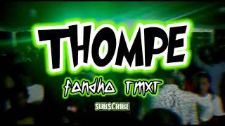 Lagu Goyang Terbaru_THOMPE (fandho rmxr)