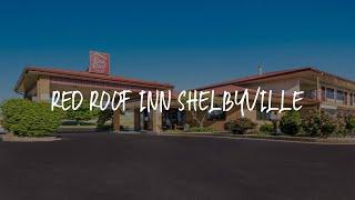 Red Roof Inn Shelbyville Review - Shelbyville , United States of America