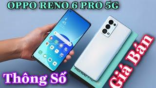 Oppo Reno 6 Pro 5G Thông Số Kỹ Thuật Giá Bán Mới Nhất Hôm Nay | QuyenGBox