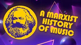 Now That's What I Call Marxism! Mixing Pop and Politics: A Marxist History of Music w/ Toby Manning