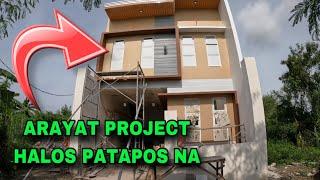 ARAYAT PROJECT HALOS PATAPOS NA