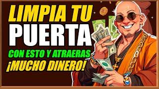 Limpia tu PUERTA con esto y EL DINERO llegaran en minutos /  Monje Latino Prospero 