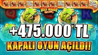 Big  Bass Splash  KAPALI OYUNU AÇTIK | x2 YARIM MİLYON ÖDETTİK! 475.000 TL