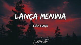 Luísa Sonza - Lança Menina (LETRA) 