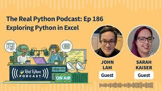 Exploring Python in Excel | Real Python Podcast #186