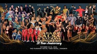 CELEBRATING 20 YEARS OF DANCE - CANADA SALSA & BACHATA CONGRESS 2024