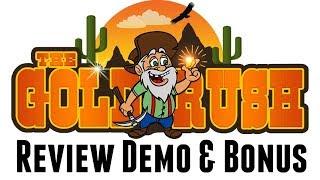 The Gold Rush Review Demo Bonus - Where the Money is Online and How to Get It