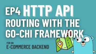 Ep4 Golang Microservice HTTP RESTful API Routing with go-chi