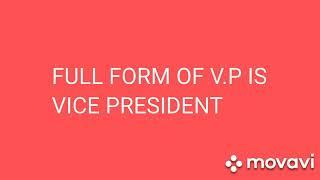 Full form of V.P || Authentic Info TV