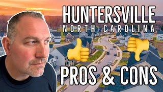 Living in Huntersville, North Carolina | Pros and Cons