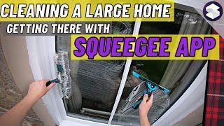 Traditional Window Cleaning A BIG HOUSE | Navigating Using SQUEEGEE APP