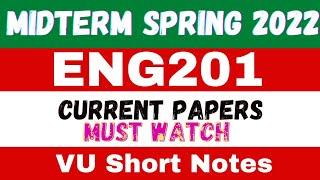 ENG201 Midterm current paper 2022 | VU Short Notes | Virtual University | Eng201 today paper