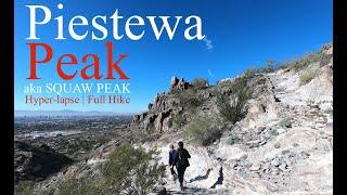 Piestewa Peak - HYPER-LAPSE - 3 min START - FINISH!