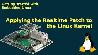 Applying the Realtime patch to the Linux kernel