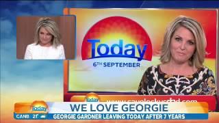 Georgie Gardner's leaving TODAY