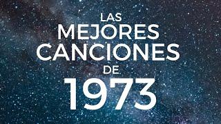 Las mejores canciones de 1973