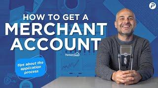 How To Get A Merchant Account (Step-By-Step Application Process)