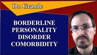 Which Disorders are Comorbid with Borderline Personality Disorder?